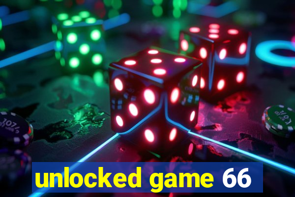 unlocked game 66